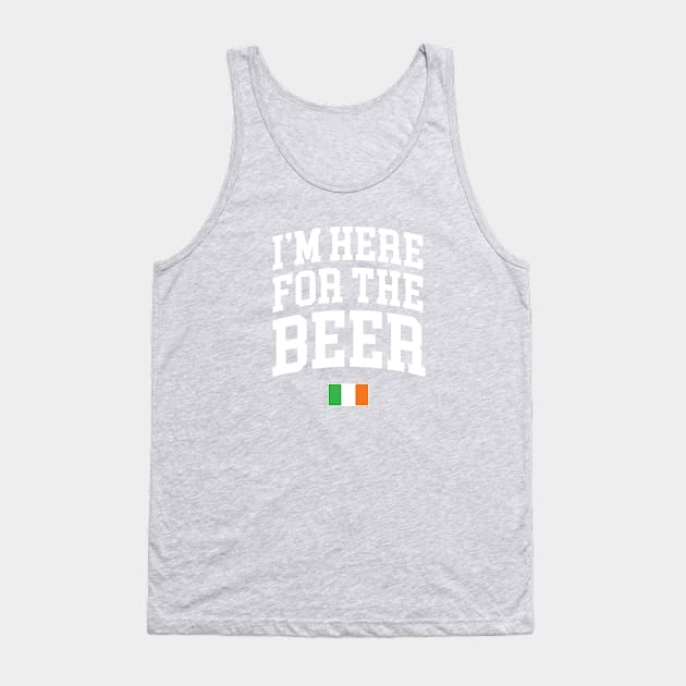 I'm Here for the Beer Shirt St Patricks Day Beer Lover Gifts Tank Top by vo_maria